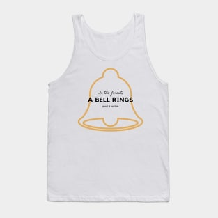 A BELL RINGS (Light) Tank Top